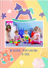 fotoksiążka Dziecięce wspomnienia - żłobek